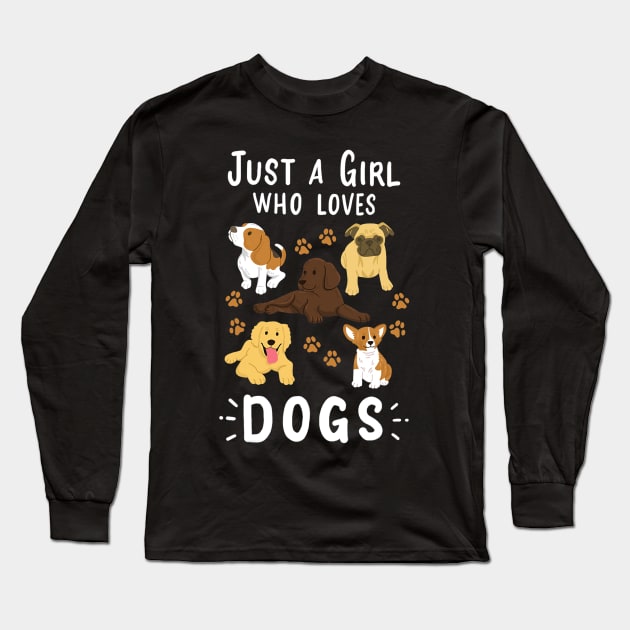 Just a Girl Who Loves Dogs Dog Lover Long Sleeve T-Shirt by tabbythesing960